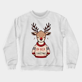 Oh Deer, It’s Christmas! Reindeer Sweater Design Crewneck Sweatshirt